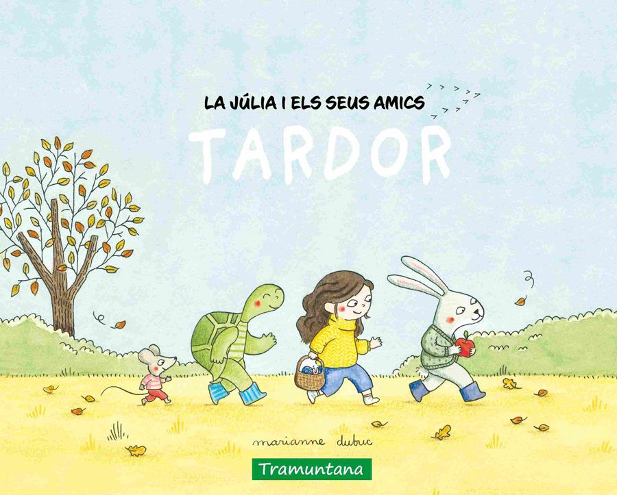 La Júlia i els seus amics - Tardor | 9788419829474 | Dubuc, Marianne | Librería Sendak