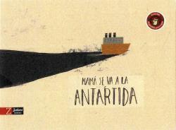 Mamá se va a la Antártida | 9788417374600 | Cabré Albós, Anna | Llibreria Sendak