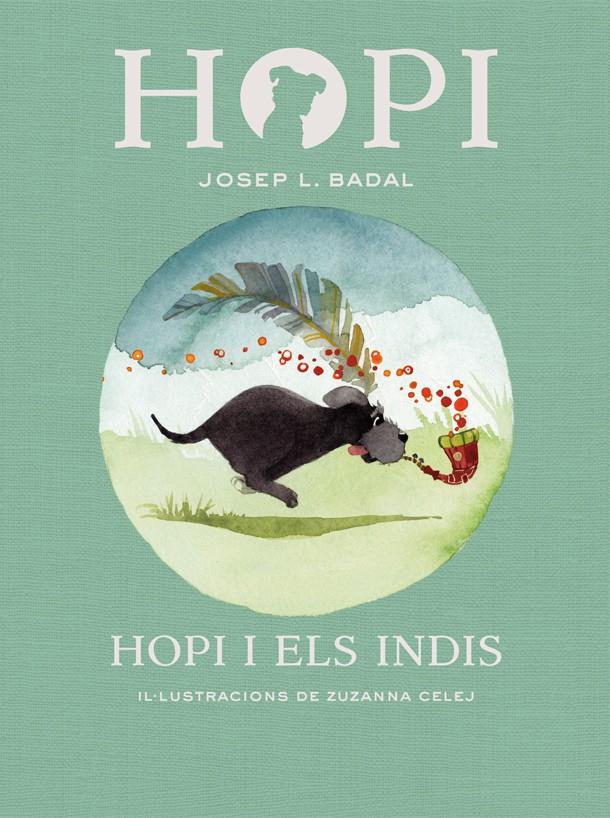 Hopi 4. Hopi i els indis | 9788424658410 | Badal, Josep Lluís | Llibreria Sendak