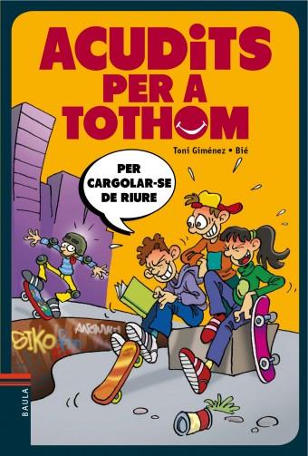 Acudits per a tothom | 9788447927012 | Giménez Fajardo, Toni | Librería Sendak