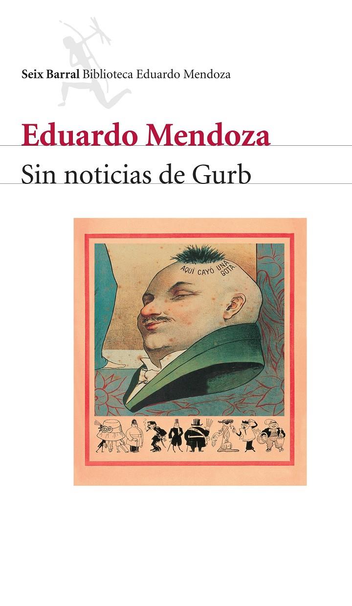 Sin noticias de Gurb | 9788432207822 | Mendoza, Eduardo | Llibreria Sendak