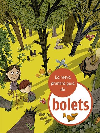 La meva primera guia de bolets | 9788424674366 | Julve, Òscar | Llibreria Sendak