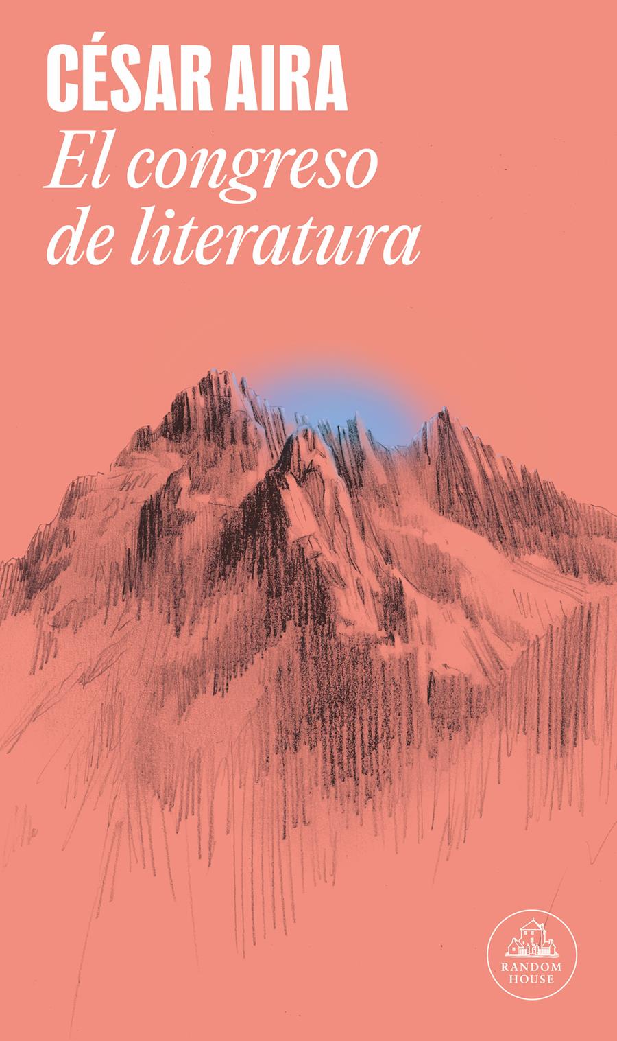 El congreso de literatura | 9788439725107 | Aira, César | Llibreria Sendak
