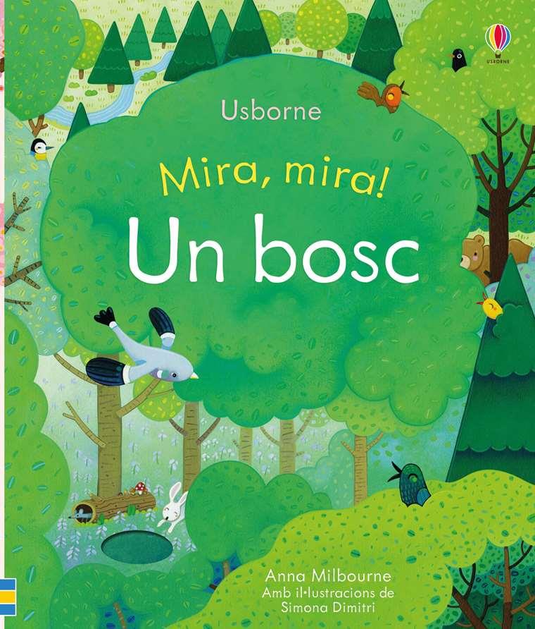 Mira, mira! Un bosc | 9781474954914 | AA.VV. | Llibreria Sendak