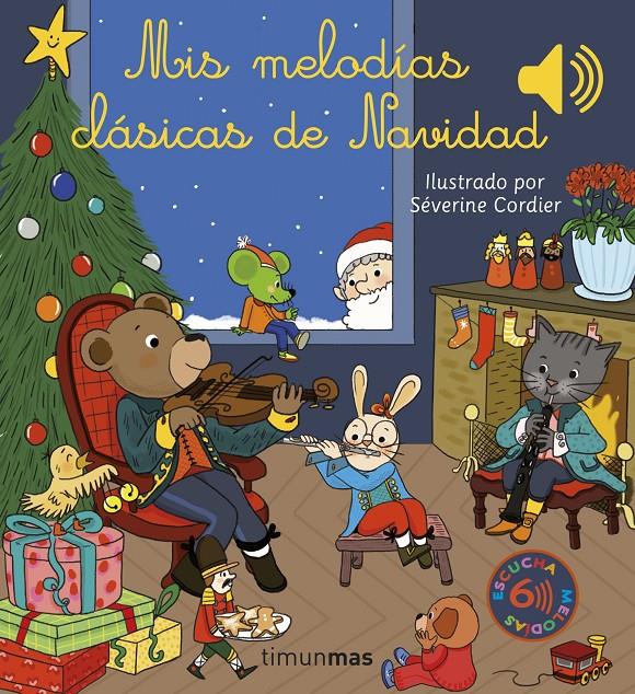 Mis melodías clásicas de Navidad | 9788408257042 | Cordier, Séverine | Librería Sendak