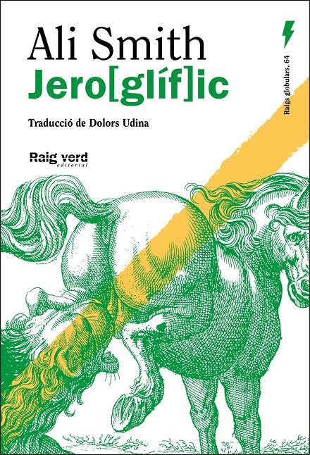 Jero[glíf]ic | 9788410487369 | Smith, Ali | Llibreria Sendak