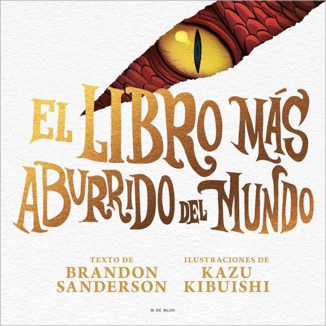 El libro más aburrido del mundo | 9791387695040 | Sanderson, Brandon | Llibreria Sendak