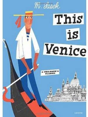 This is Venice | 9780789312235 | Sasek, M. | Llibreria Sendak