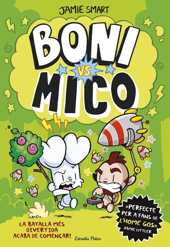 Boni vs. Mico | 9788413898483 | Smart, Jamie | Librería Sendak