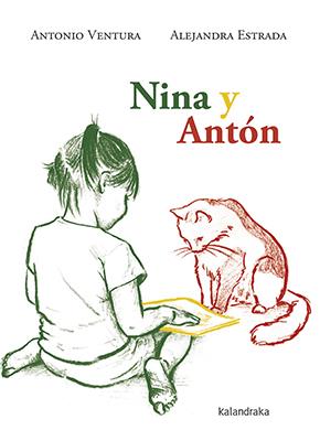 Nina y Antón | 9788484642947 | Ventura, Antonio/Estrada, Alejandra | Librería Sendak