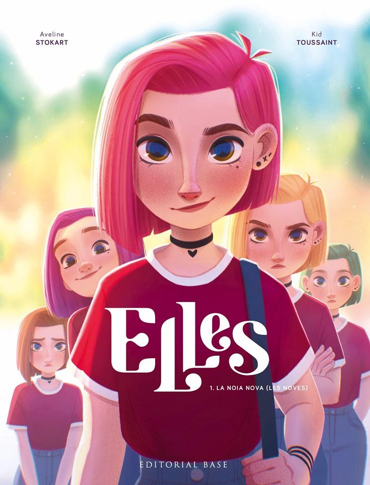 Elles 1. La noia nova (les noves) | 9788418434914 | Toussaint, Kid / Stokart, Aveline | Llibreria Sendak