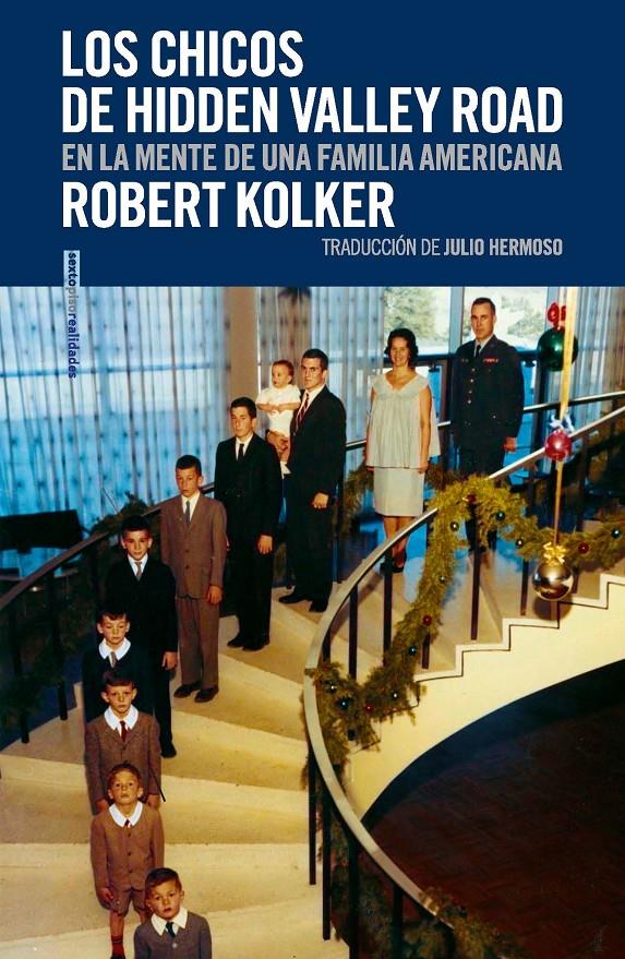 Los chicos de Hidden Valley Road | 9788419261151 | Kolker, Robert | Llibreria Sendak
