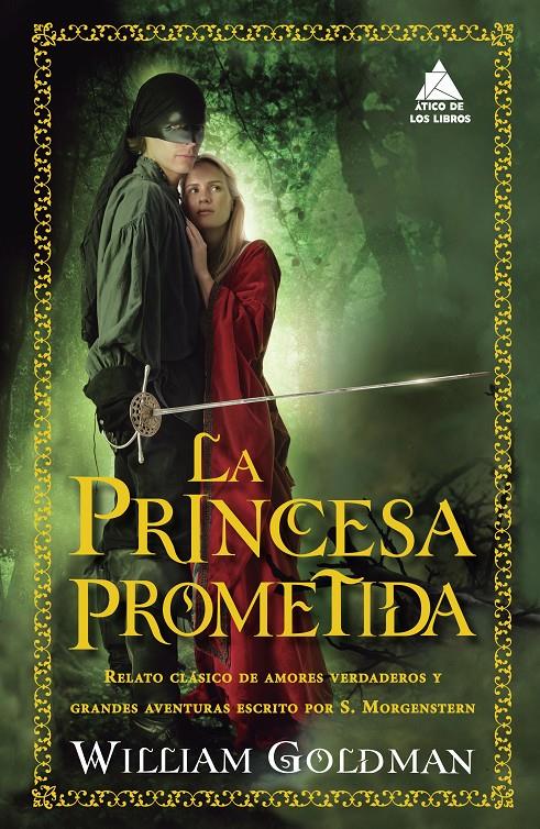 La princesa prometida | 9788416222636 | Goldman, William | Librería Sendak