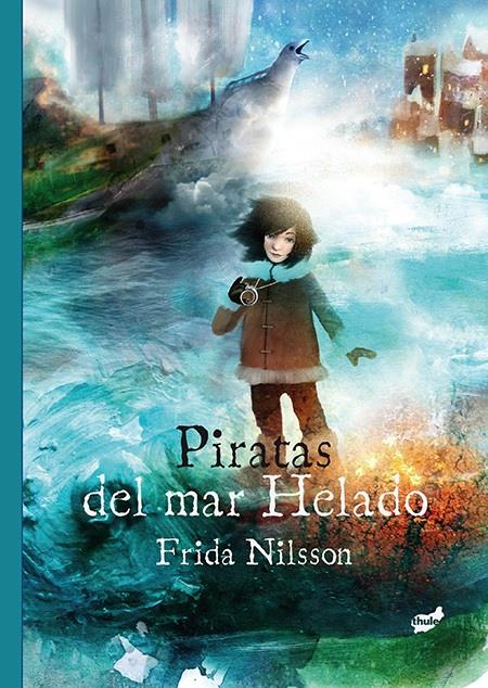 Piratas del mar Helado | 9788416817092 | Nilsson, Frida | Librería Sendak