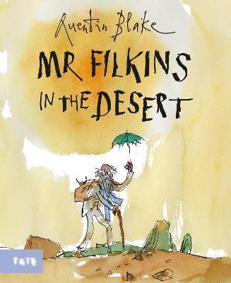 Mr Filkins in the Desert | 9781849767507 | Blake, Quentin | Llibreria Sendak