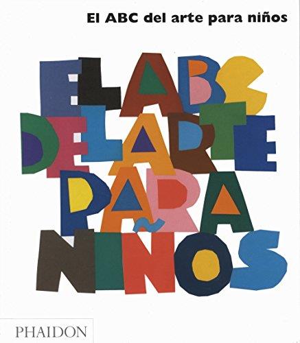 El ABC del arte para niños | 9780714898636 | A.A.V.V | Librería Sendak