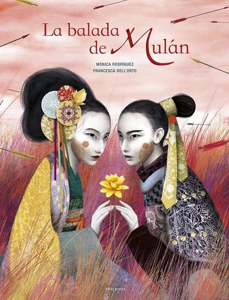 La balada de Mulán | 9788414025000 | Rodríguez Suárez, Mónica | Librería Sendak