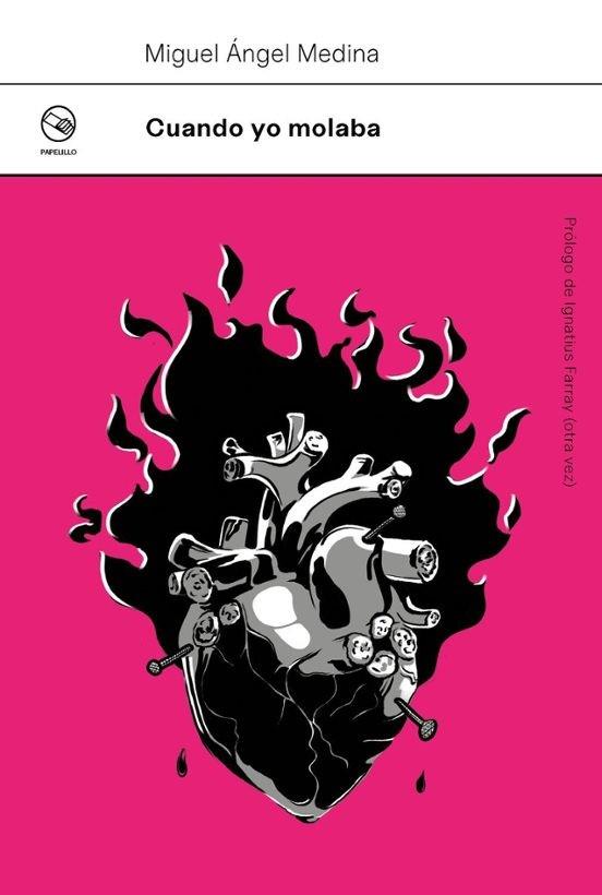 Cuando yo molaba | 9788412852523 | Medina Puertas, Miguel Ángel | Llibreria Sendak