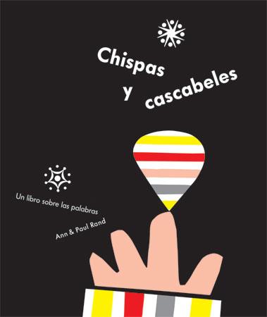 Chispas y cascabeles | 9788493481131 | Rand, Ann | Llibreria Sendak