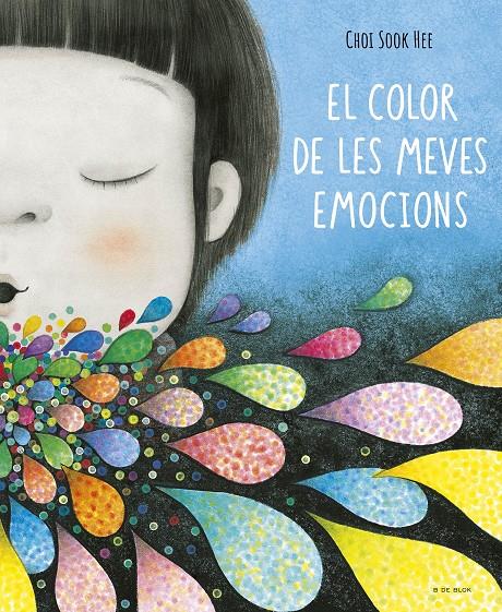 El color de les meves emocions | 9788419910363 | Sook Hee, Choi | Librería Sendak