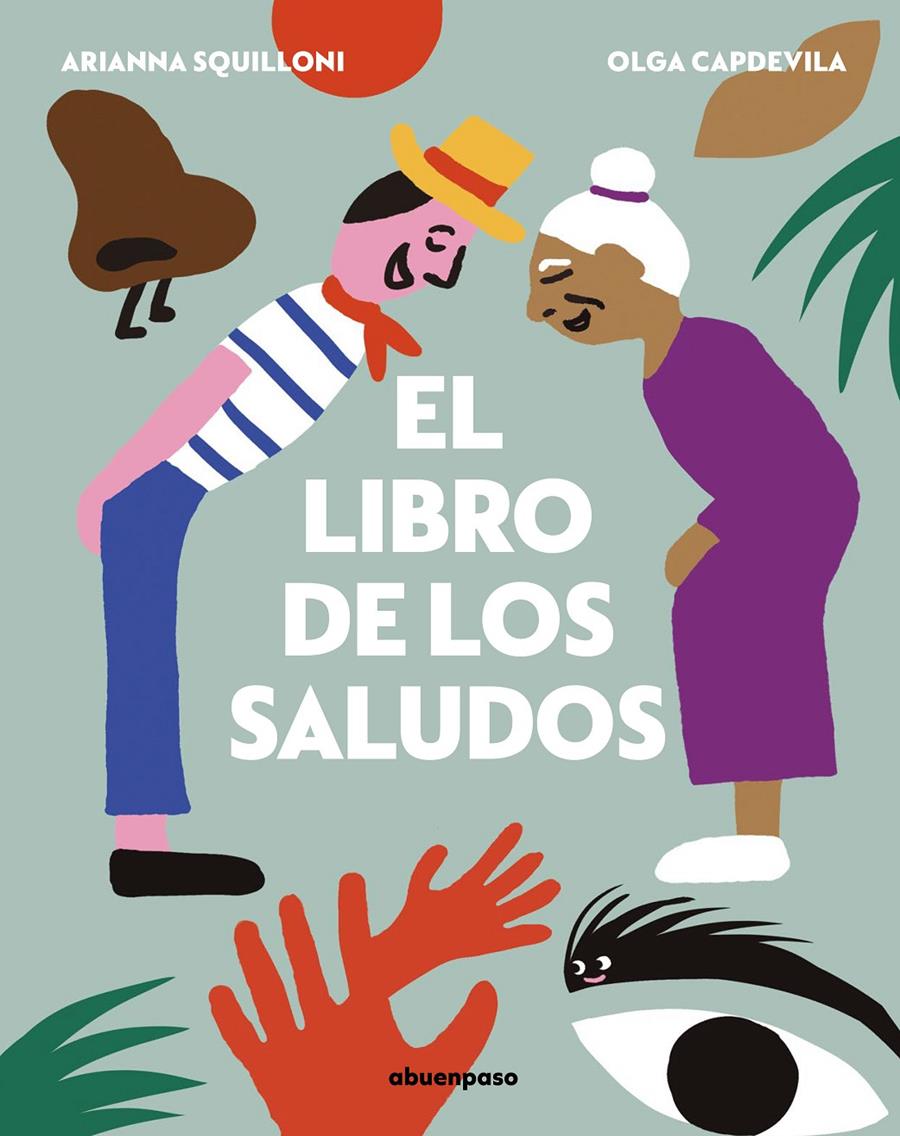 El libro de los saludos | 9788417555399 | Squilloni, Arianna | Librería Sendak