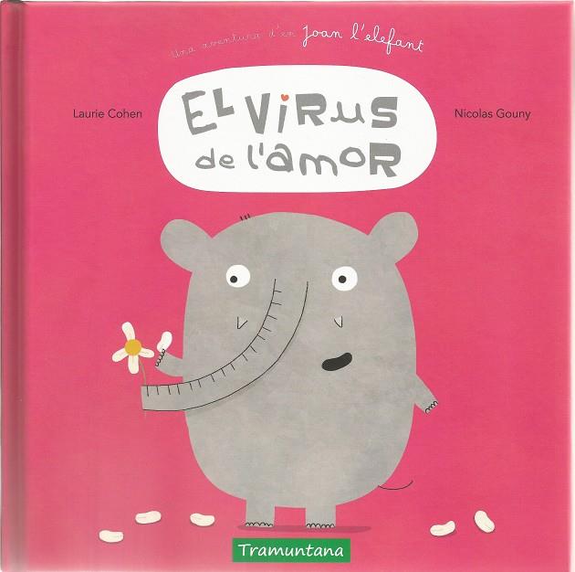 El virus de l'amor | 9788417303099 | COHEN COHEN, LAURIE | Librería Sendak