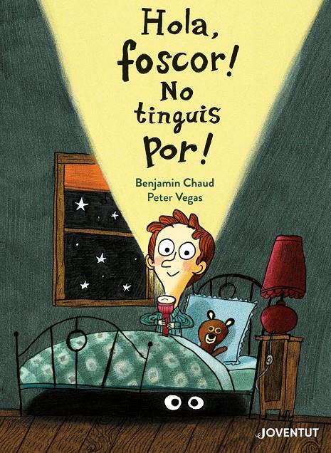 Hola foscor! No tinguis por! | 9788426147165 | Vegas, Peter | Llibreria Sendak