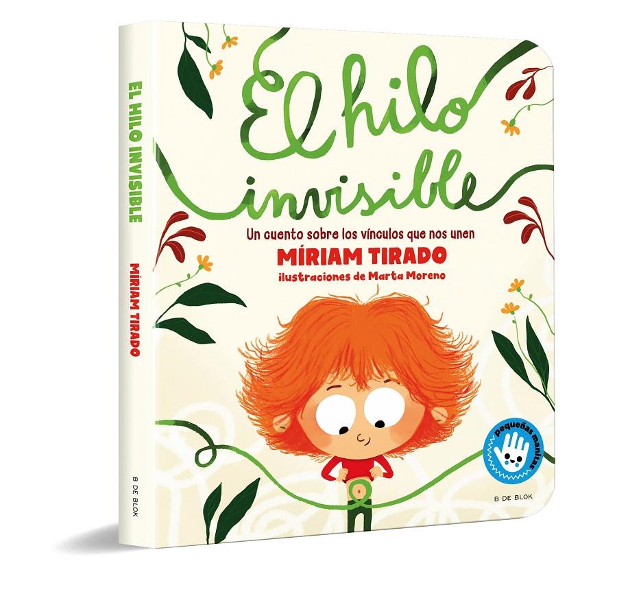 El hilo invisible (Pequeñas manitas) | 9788418054716 | Tirado, Míriam/Moreno, Marta | Librería Sendak