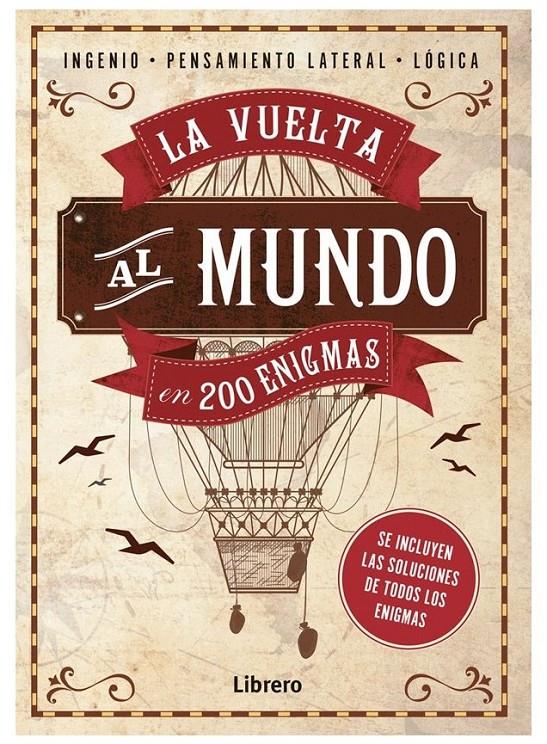 La vuelta al mundo en 200 enigmas | 9789463593618 | VVAA, VVAA | Llibreria Sendak