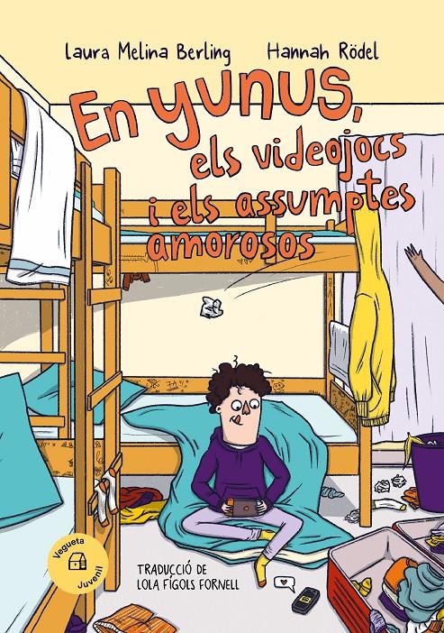 En Yunus, els videojocs i els assumptes amorosos | 9788419794314 | Melina Berling, Laura | Librería Sendak