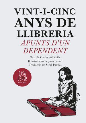 Vint-i-cinc anys de llibreria | 9788409250554 | Soldevila, Carles | Llibreria Sendak