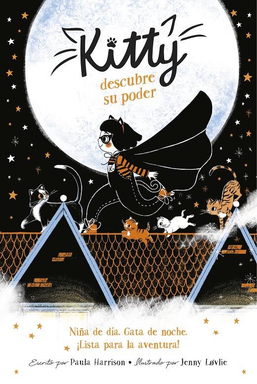 Kitty 1 - Kitty descubre su poder | 9788420453422 | Harrison, Paula | Llibreria Sendak