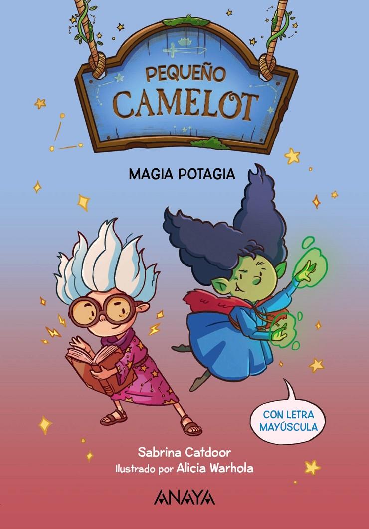 Pequeño Camelot: Magia potagia | 9788414335147 | Catdoor, Sabrina | Librería Sendak