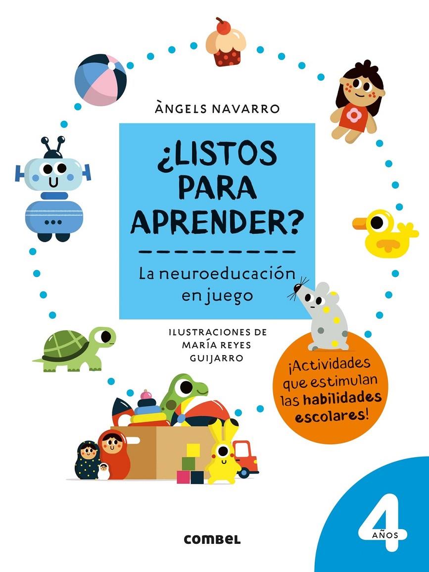¿Listos para aprender? La neuroeducación en juego 4 años | 9788491017967 | Navarro Simon, Àngels | Llibreria Sendak
