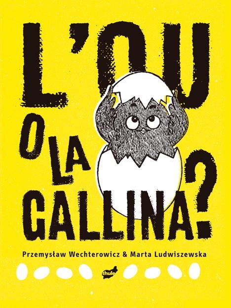 L'ou o la gallina | 9788418702273 | Wechterowicz, Przemyslaw | Llibreria Sendak