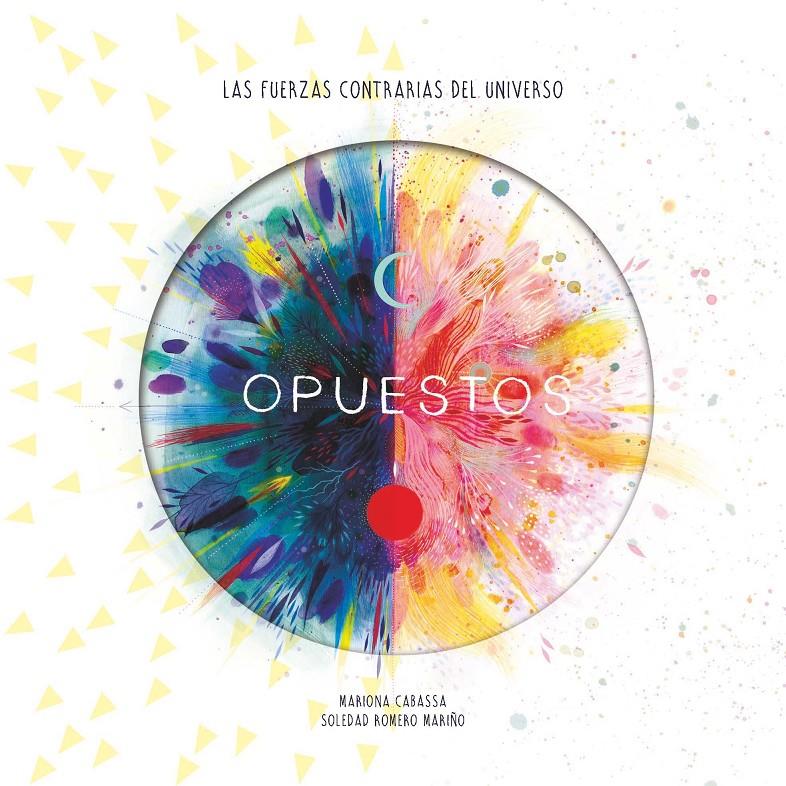Opuestos | 9788417374839 | Cabassa, Mariona / Romero Mariño, Soledad | Llibreria Sendak