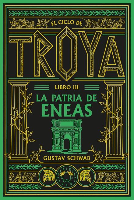 El ciclo de Troya. Libro 3: La patria de Eneas | 9791388154119 | Schwab, Gustav | Llibreria Sendak