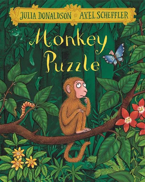 Monkey Puzzle | 9781509812493 | Donaldson, Julia/ Scheffler, Axel | Librería Sendak