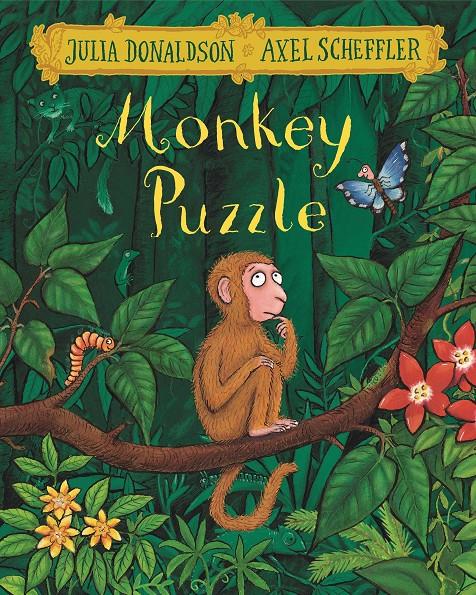 Monkey Puzzle | 9781509812493 | Donaldson, Julia/ Scheffler, Axel | Llibreria Sendak