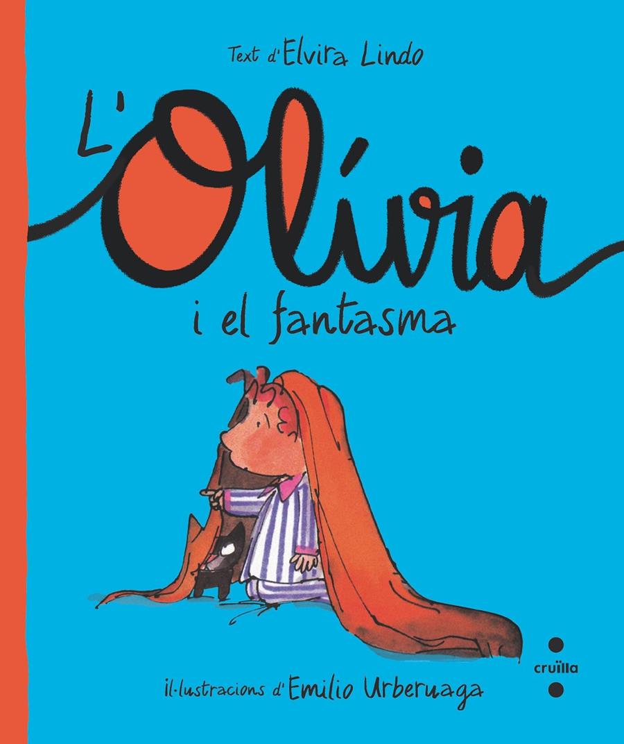 l'Olívia i el fantasma | 9788466150217 | Lindo, Elvira | Llibreria Sendak