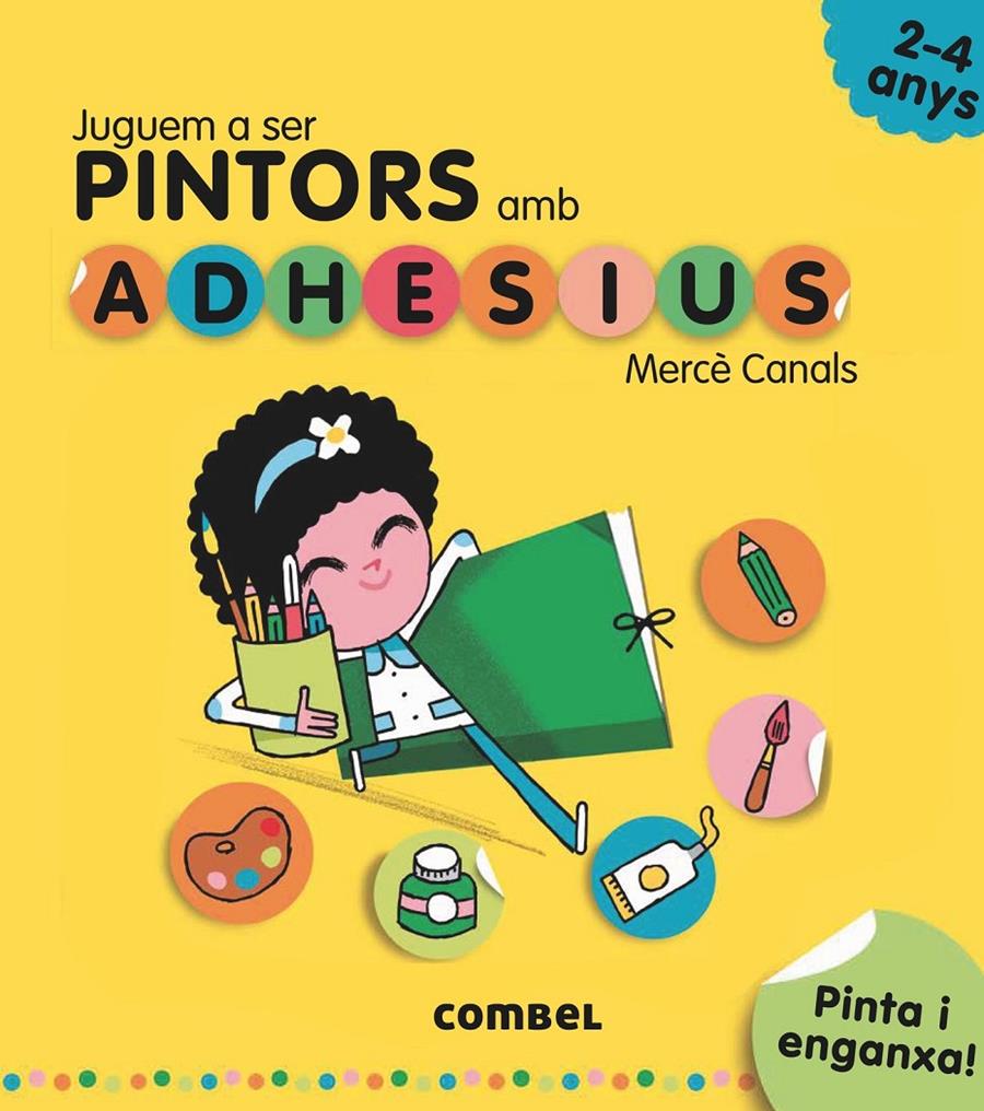 Juguem a ser pintors amb adhesius | 9788491011538 | Canals Ferrer, Mercè | Librería Sendak