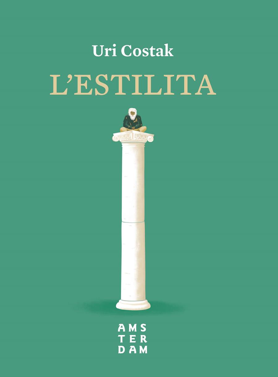 L'estilita | 9788416743827 | Costak, Uri | Llibreria Sendak