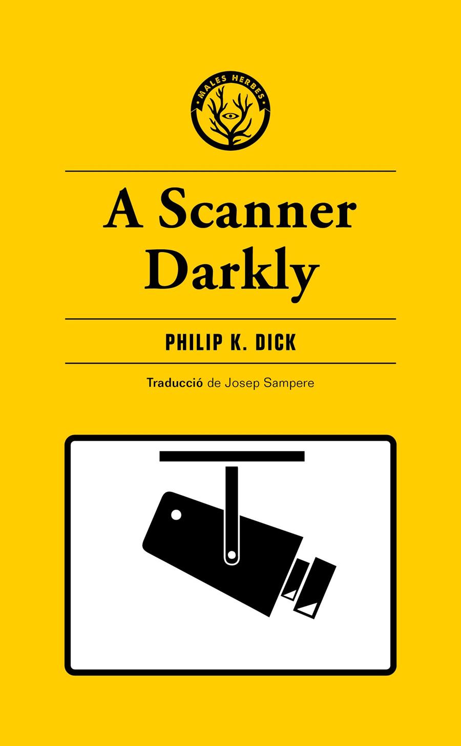 A Scanner Darkly | 9788412538465 | K. Dick, Philip | Librería Sendak