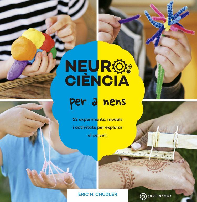 Neurociència per a nens | 9788434214415 | Chudler, Eric H. | Librería Sendak