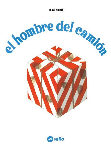 El hombre del camión | 9789569569135 | Munari, Bruno | Llibreria Sendak