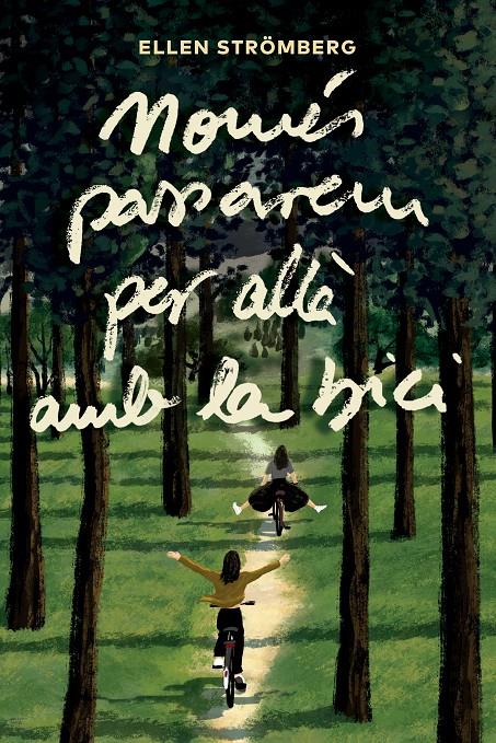 Només passarem per allà amb la bici | 9791387672225 | Strömberg, Ellen | Llibreria Sendak