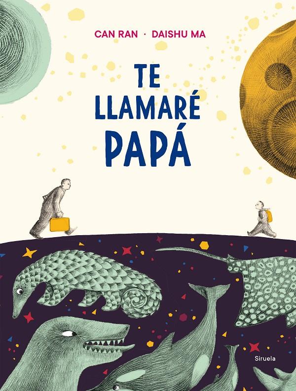 Te llamaré papá | 9788417996666 | Ran, Can/Ma, Daishu | Librería Sendak