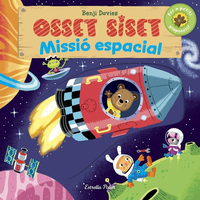 Osset Siset. Missió espacial | 9788416522897 | Davies, Benji | Llibreria Sendak