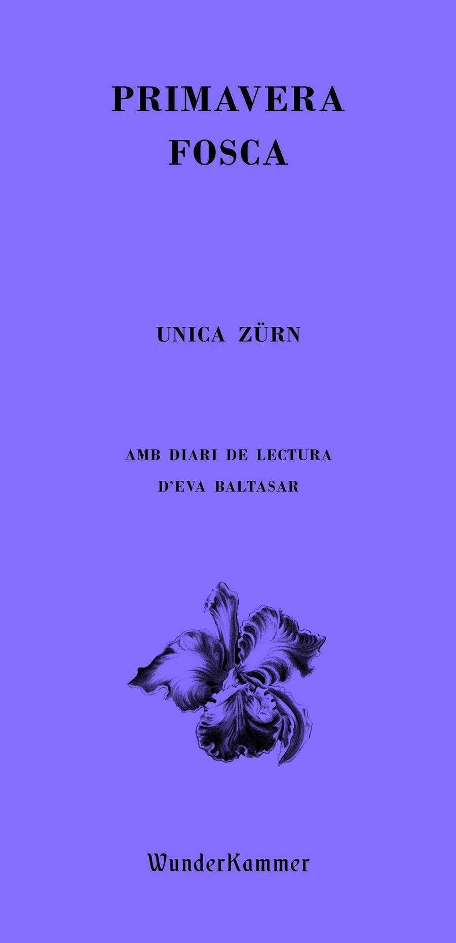 Primavera fosca | 9788412401042 | Zürn, Unica | Llibreria Sendak