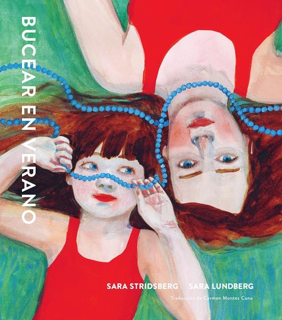 Bucear en verano | 9788412758207 | Stridsberg, Sara | Librería Sendak